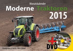 CALTRACMOD2015 - Kalender MODERNE TRAKTOREN 2015 und 35-minütige DVD.