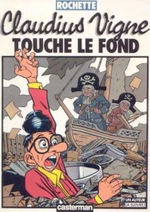 BD0021 - Claudius Vigne - Touche le Fond (Titelseite beschädigt)